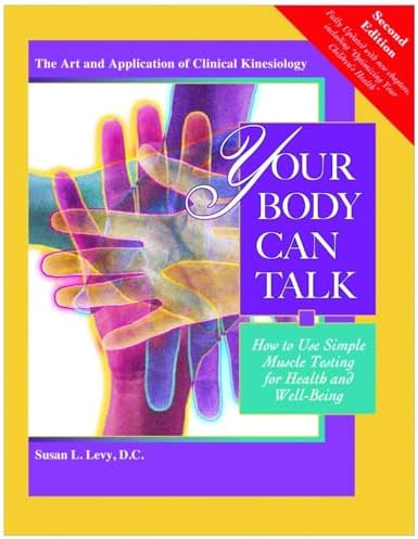 Applied Kinesiology, Revised Edition: A Training Manual and